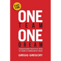 One Team, One Dream: Indispensable Teamwork Skills to Create a Collaborative Culture - Paperback