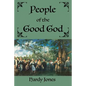 People of the Good God - Paperback