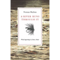 A River Runs Through It - Hardcover