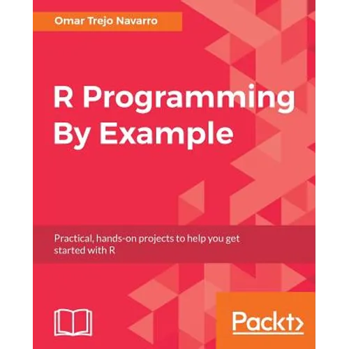 R Programming By Example - Paperback