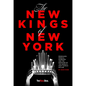 The New Kings of New York - Hardcover