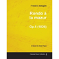 Rondo à la mazur Op.5 - For Solo Piano (1826) - Paperback