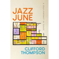 Jazz June: A Self-Portrait in Essays - Paperback