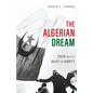 The Algerian Dream: Youth and the Quest for Dignity - Paperback
