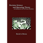 Decision Science and Queueing Theory - Paperback