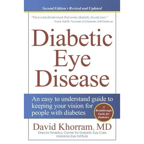 Diabetic Eye Disease: An easy to understand guide to keeping your vision for people with diabetes - Paperback