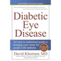 Diabetic Eye Disease: An easy to understand guide to keeping your vision for people with diabetes - Paperback
