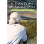 If I Can Climb Mt. Kilimanjaro, Why Can't I Brush My Teeth?: Courage, Tenacity and Love Meet Parkinson's Disease - Paperback