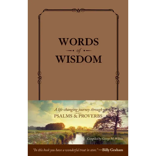 Words of Wisdom (Leatherlike): A Life-Changing Journey Through Psalms and Proverbs - Imitation Leather