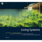 Living Systems: Innovative Materials and Technologies for Landscape Architecture - Hardcover