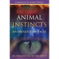 Animal Instincts - Paperback
