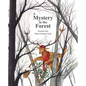 A Mystery in the Forest - Hardcover