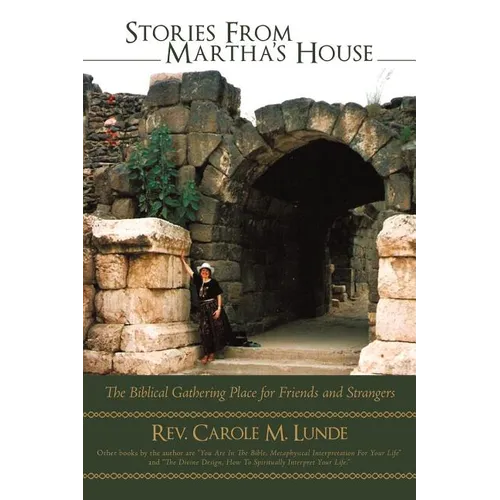 Stories from Martha's House: The Biblical Gathering Place for Friends and Strangers - Paperback