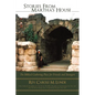 Stories from Martha's House: The Biblical Gathering Place for Friends and Strangers - Paperback