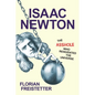 Isaac Newton, the Asshole Who Reinvented the Universe - Hardcover