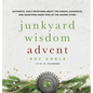Junkyard Wisdom Advent - Hardcover