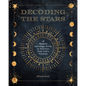 Decoding the Stars: A Modern Astrology Guide to Discover Your Life's Purpose - Paperback
