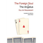 The Foreign Soul & the Angelus - Hardcover