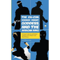 The Ex-Con, Voodoo Priest, Goddess, and the African King: A Social, Cultural, and Political Analysis of Four Black Comic Book Heroes - Paperback