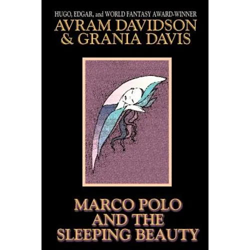 Marco Polo and the Sleeping Beauty - Paperback