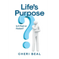 Life's Purpose: Is It Fact or Fiction? - Paperback
