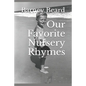 Our Favorite Nursery Rhymes - Paperback