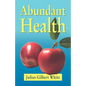 Abundant Health - Paperback