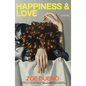 Happiness and Love - Hardcover