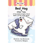Bed Hog & Other Tales: A Decodable Graphic Novel - Hardcover