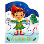 A Little Elf - Board Book