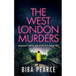 THE WEST LONDON MURDERS an absolutely gripping crime mystery with a massive twist - Paperback