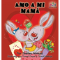 Amo a mi mamá: I Love My Mom - Spanish Edition - Hardcover