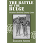 The Battle of the Bulge: Brothers Behind Enemy Lines - Paperback