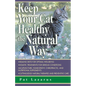Keep Your Cat Healthy. Natural - Paperback