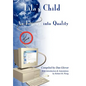 Lila's Child: An Inquiry into Quality - Hardcover