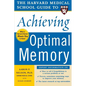 The Harvard Medical School Guide to Achieving Optimal Memory - Paperback