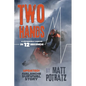 Two Hands: A Life Radically Changed in 12 Seconds - Paperback