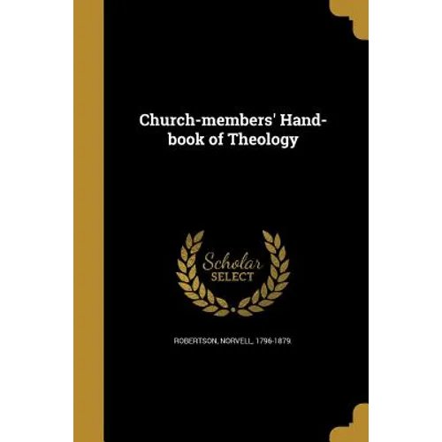Church-members' Hand-book of Theology - Paperback