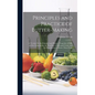 Principles and Practice of Butter-Making: A Treatise On the Chemical and Physical Properties of Milk and Its Components, the Handling of Milk and Crea - Hardcover