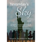 Yesterday's Sky: novel - Paperback