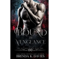 Bound by Vengeance - Paperback