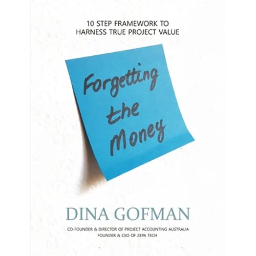 Forgetting the Money - Paperback