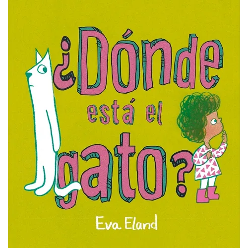 Dónde Está El Gato? - Hardcover