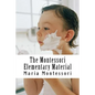 The Montessori Elementary Material - Paperback