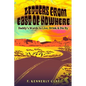 Letters from East of Nowhere: Daddy's Words to Live, Drink & Die By - Paperback