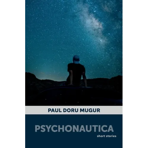 Psychonautica: Short Stories - Paperback