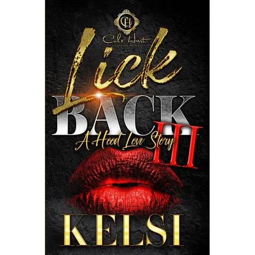 Lick Back 3: A Hood Love Story: Finale - Paperback