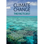 Climate Change: The Facts 2017 - Paperback