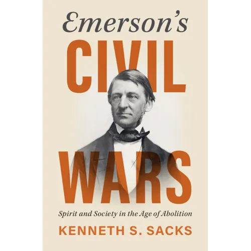 Emerson's Civil Wars - Hardcover