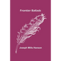 Frontier Ballads - Paperback